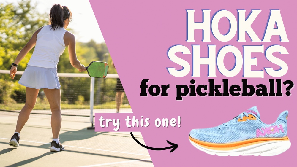 Can I Wear Hokas to Play Pickleball