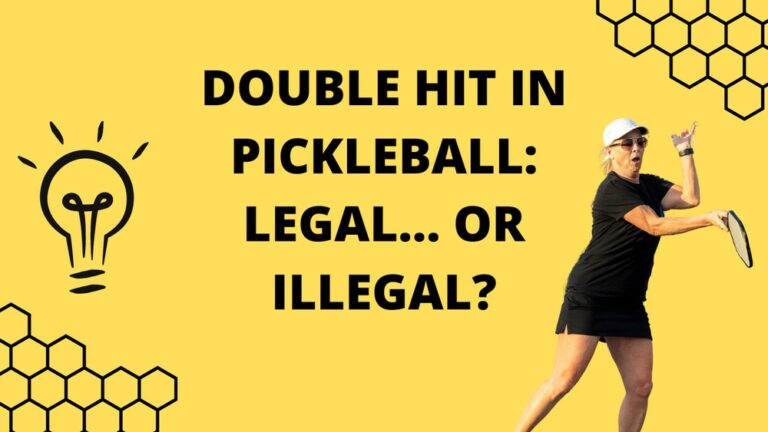 Can You Double Hit in Pickleball